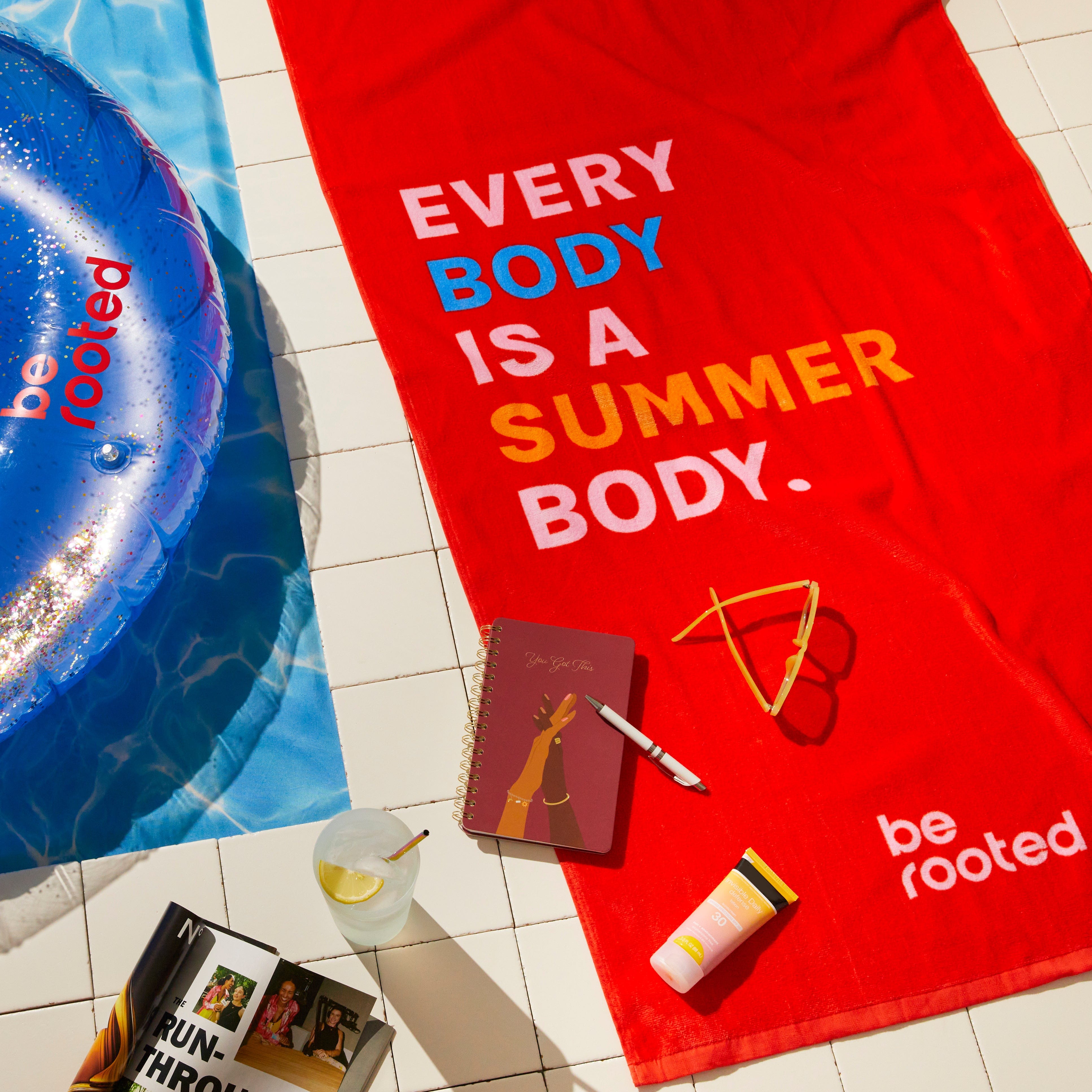 Be Rooted Pool Everybody is a summer body towel