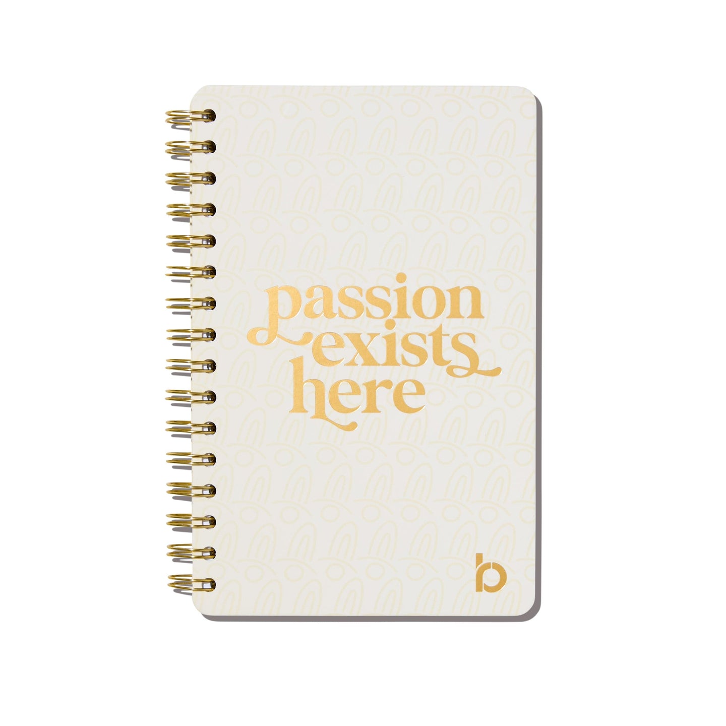 Passion Exists Here Lined Spiral Journal