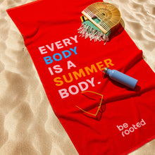 Load image into Gallery viewer, Everybody is a summer body towel
